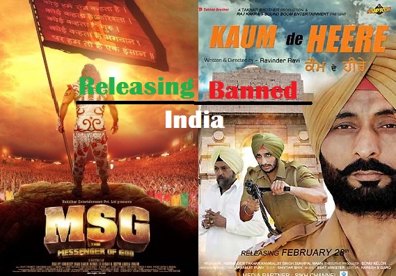 :Ban on Kaum De Heere and clearance to Controversial movie Messenger of God (MSG)