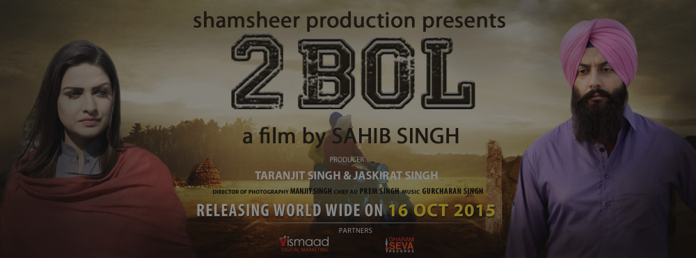 "2 BOL" an upcoming sensation in Punjabi cinema based on the hidden reality