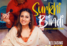 Upcoming Punjabi film Surkhi Bindi releasing on August 30, 2019